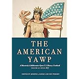 The American Yawp: A Massively Collaborative Open U.S. History Textbook, Vol. 2: Since 1877