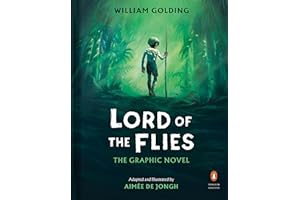 Lord of the Flies: The Graphic Novel (A Penguin Classics Hardcover)