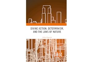 Divine Action, Determinism, and the Laws of Nature