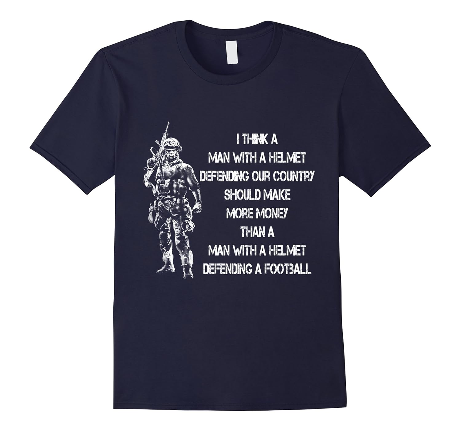 I think a man with a helmet defending our country shirt-ANZ