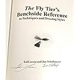 The Fly Tier's Benchside Reference to Techniques and Dressing Styles