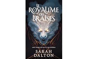 Le Royaume des Braises (Saga Terre de Feu et de Cendres t. 1) (French Edition)