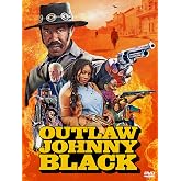 Outlaw Johnny Black