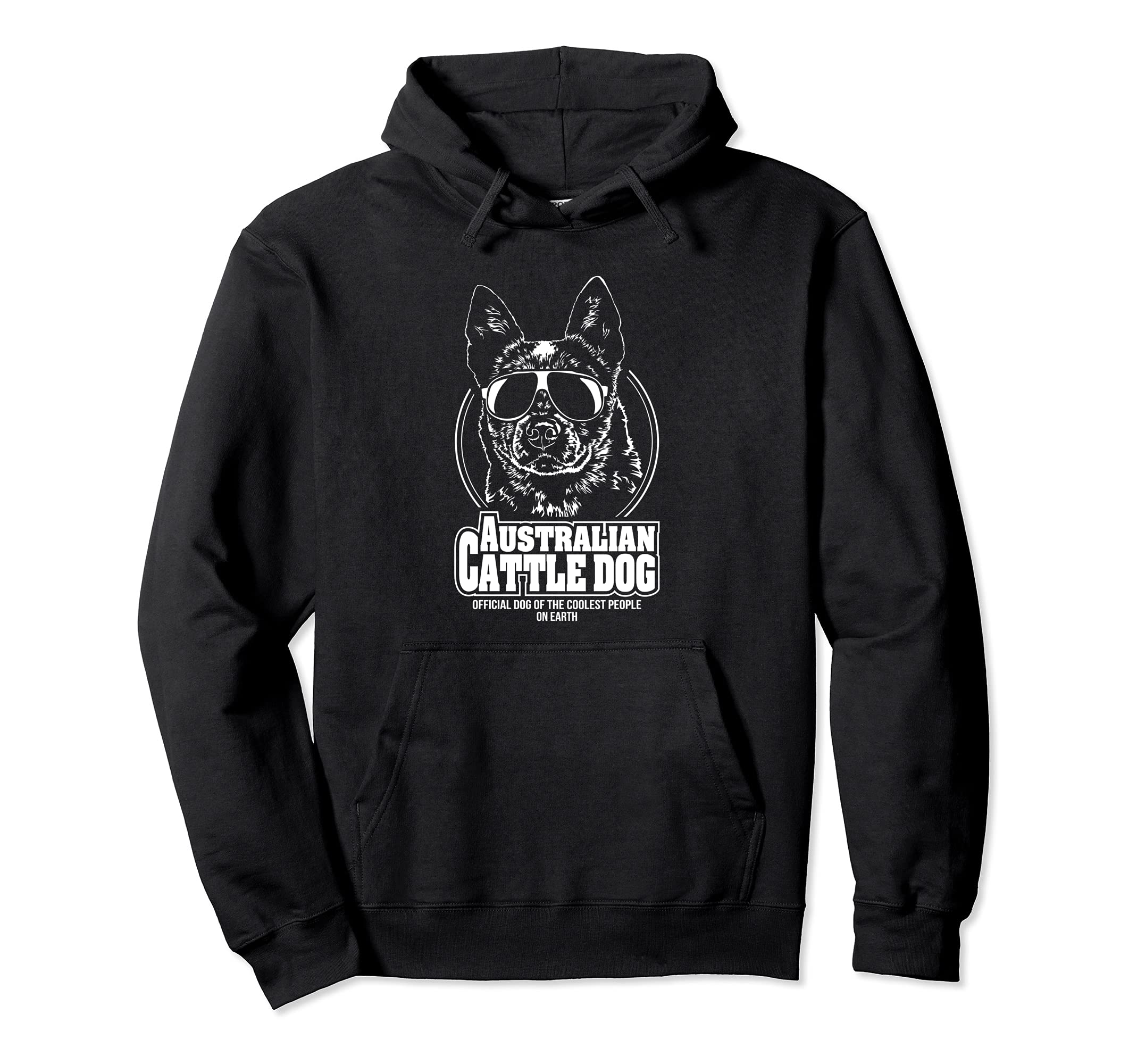 Funny Proud Australian Cattle Dog coolest people dog saying Pullover Hoodie