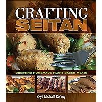 Crafting Seitan: Creating Homemade Plant-Based Meats