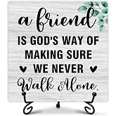 A Friend is God's Way of Proving Wooden Sign Gift, Appreciate Friendship Decor, Small Friendship Gift, Gifts for Birthday Christmas for Women Men, Family Friends, Office Cubicle Accessories, 5" x 5"-166