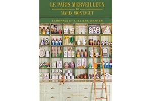 Le Paris merveilleux de Marin Montagut (French Edition)