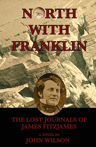 Download North with Franklin: The Lost Journals of James Fitzjames (English Edition) PDF