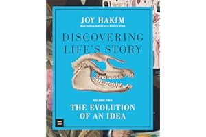 Discovering Life’s Story: The Evolution of an Idea