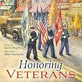 Honoring Veterans: Serving Those Who Serve - A Patriotic Picture Book for Children Ages 4-8 (Red, White & True-Blue)
