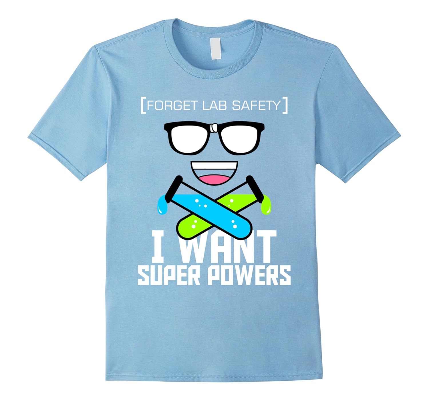 Lab Safety Superpowers Science Geeky Tee Vision TShirtCL Colamaga