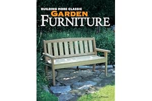 Building More Classic Garden Furniture