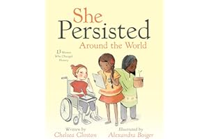 She Persisted Around the World: 13 Women Who Changed History
