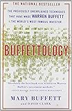 Buffettology: The Previously Unexplained Techniques That Have Made Warren Buffett The Worlds