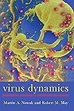Virus dynamics: Mathematical principles of