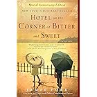 Hotel on the Corner of Bitter and Sweet: A Novel