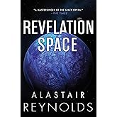 Revelation Space (Volume 1) (The Inhibitor Trilogy, 1)