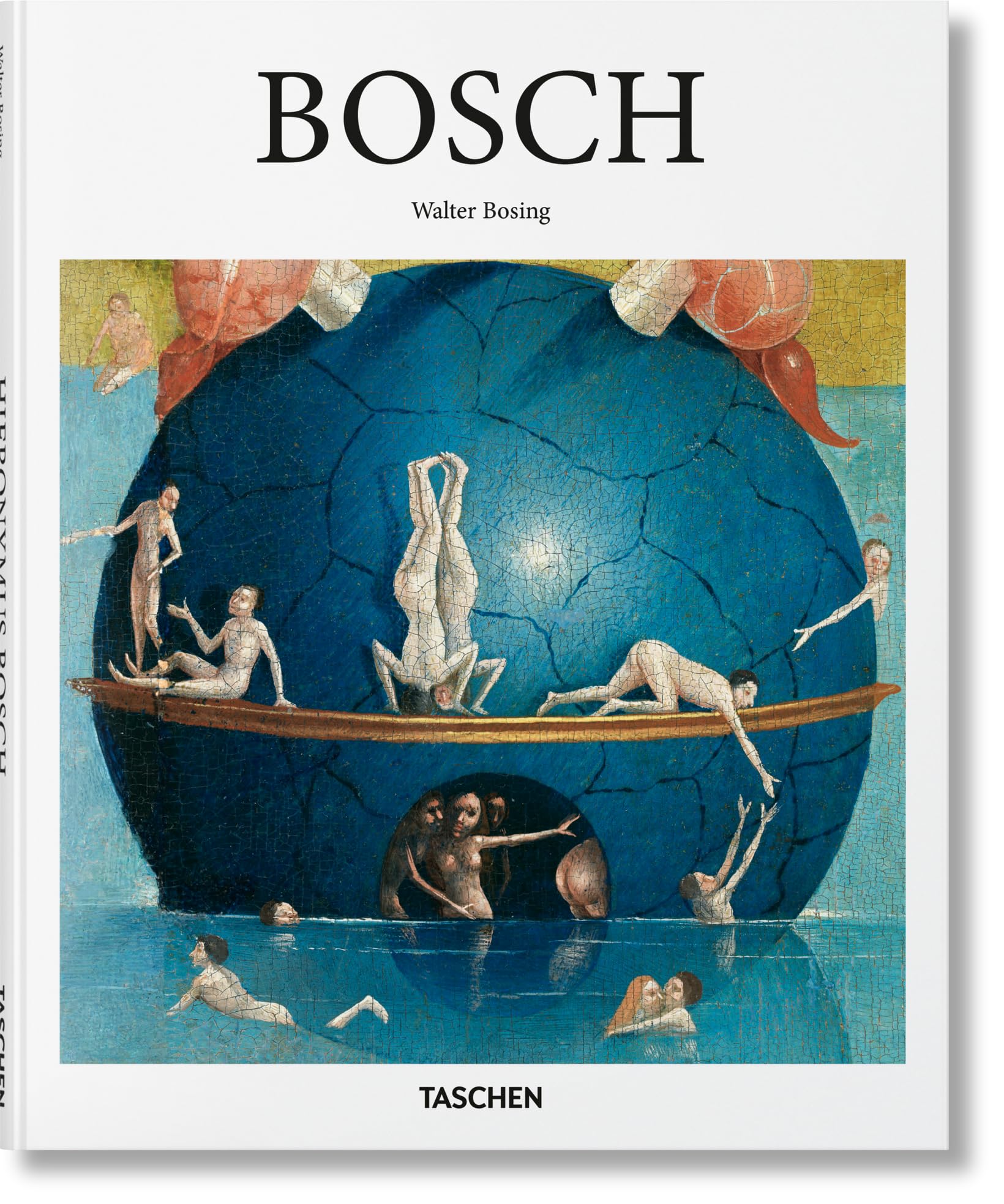 Bosch: C. 1450-1516: Between Heaven and Hell (Basic Art Series)