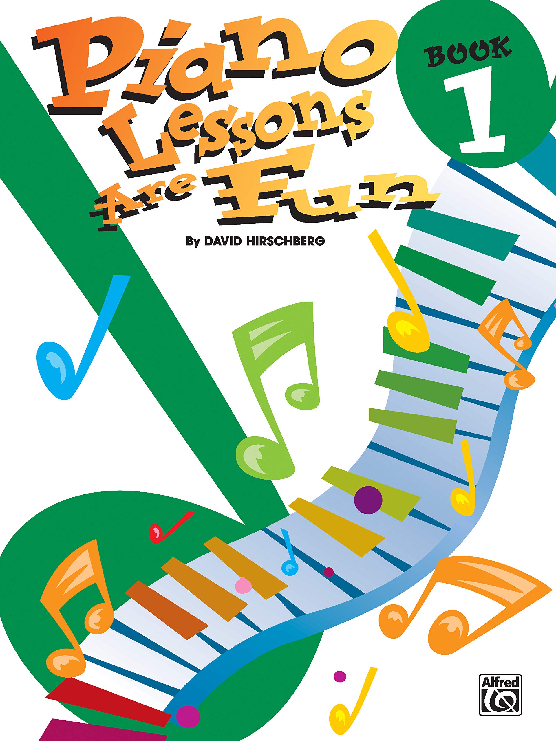 Piano Lessons Are Fun, Bk 1 (Hirschberg) (9780769237374)