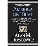 America on Trial: Inside the Legal Battles That Transformed Our Nation
