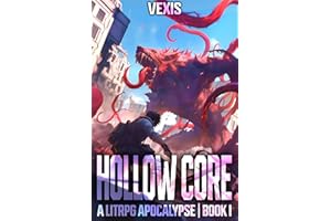 Hollow Core Book 1: A LitRPG Apocalypse