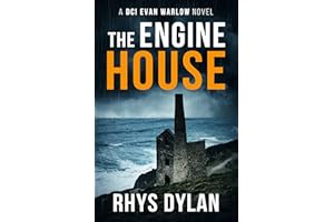 The Engine House: A DCI Evan Warlow Novel (DCI Evan Warlow Crime Thriller Book 1)