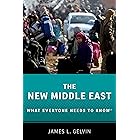 The New Middle East: What Everyone Needs to KnowR (What Everyone Needs To Know®)