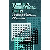 Sequences, Combinations, Limits (Dover Books on Mathematics)