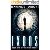 IXEOS (The Ixeos Trilogy Book 1)