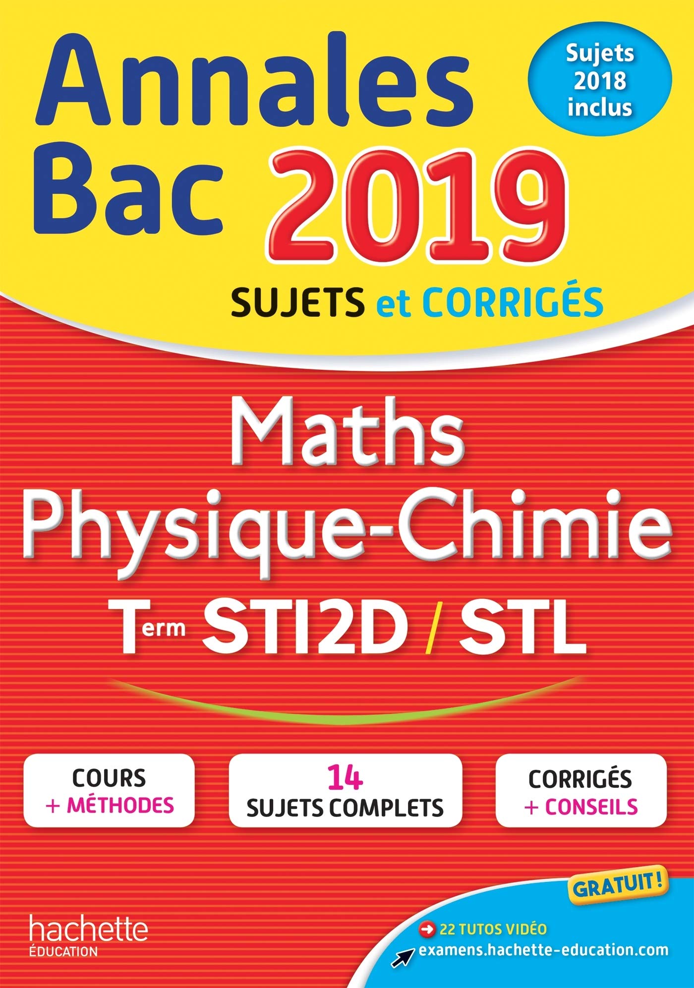 Amazon Fr Annales Bac 2019 Maths Phys Chimie Tles Sti2d Stl Vidal Alain Guilhemat Gerard Viateau Gregory Marteletti Raphael Livres