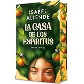 La casa de los esp&iacute;ritus (Edici&oacute;n especial cantos pintados) / The House of the Spirits (Spanish Edition)