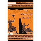 The Allegory of the Cave (Illustrated)