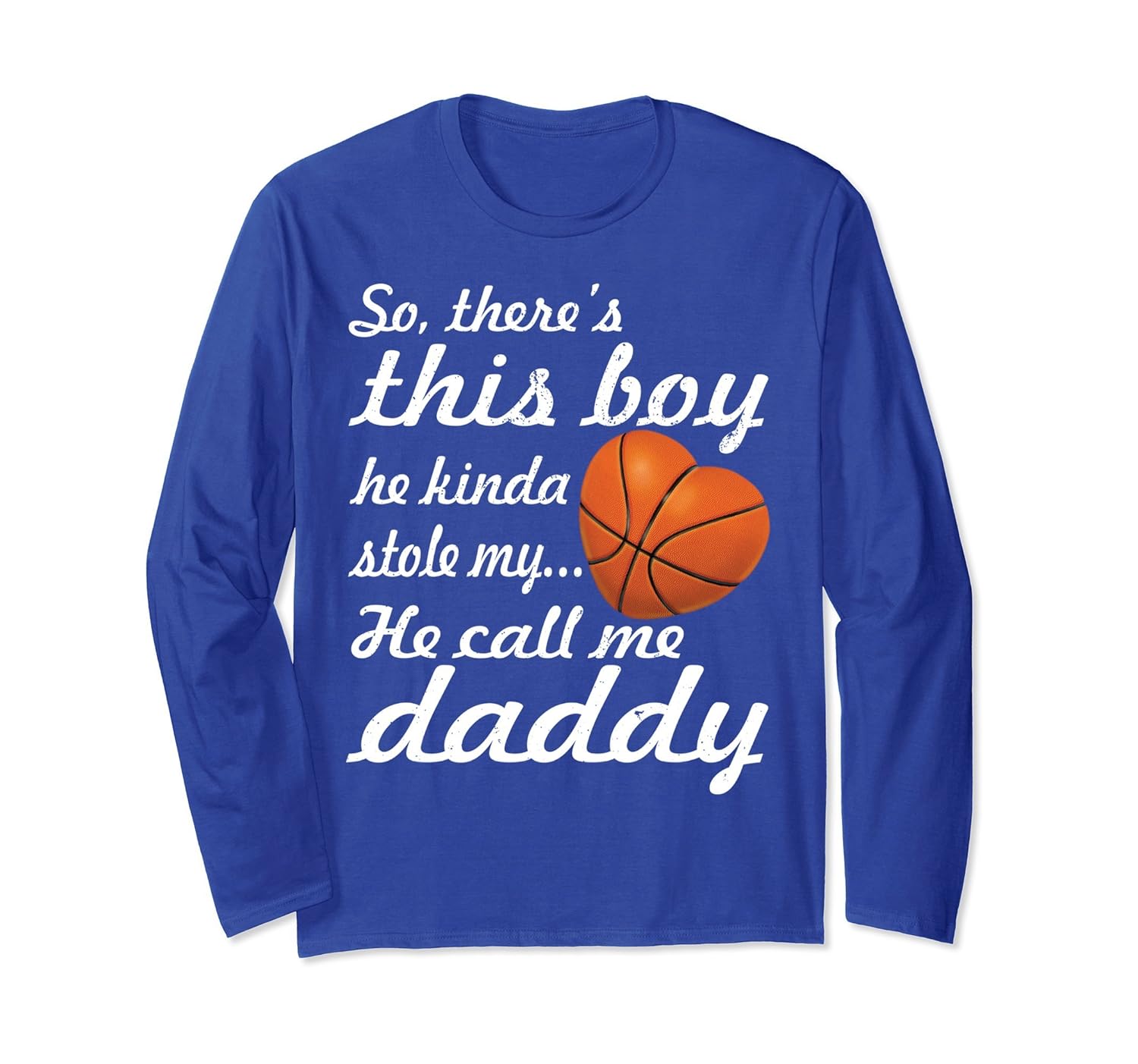 There's Basketball Boy Stole My Heart Call Me Daddy T-shirt-anz