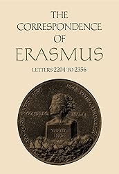 The Correspondence of Erasmus: Letters 2204 to 2356