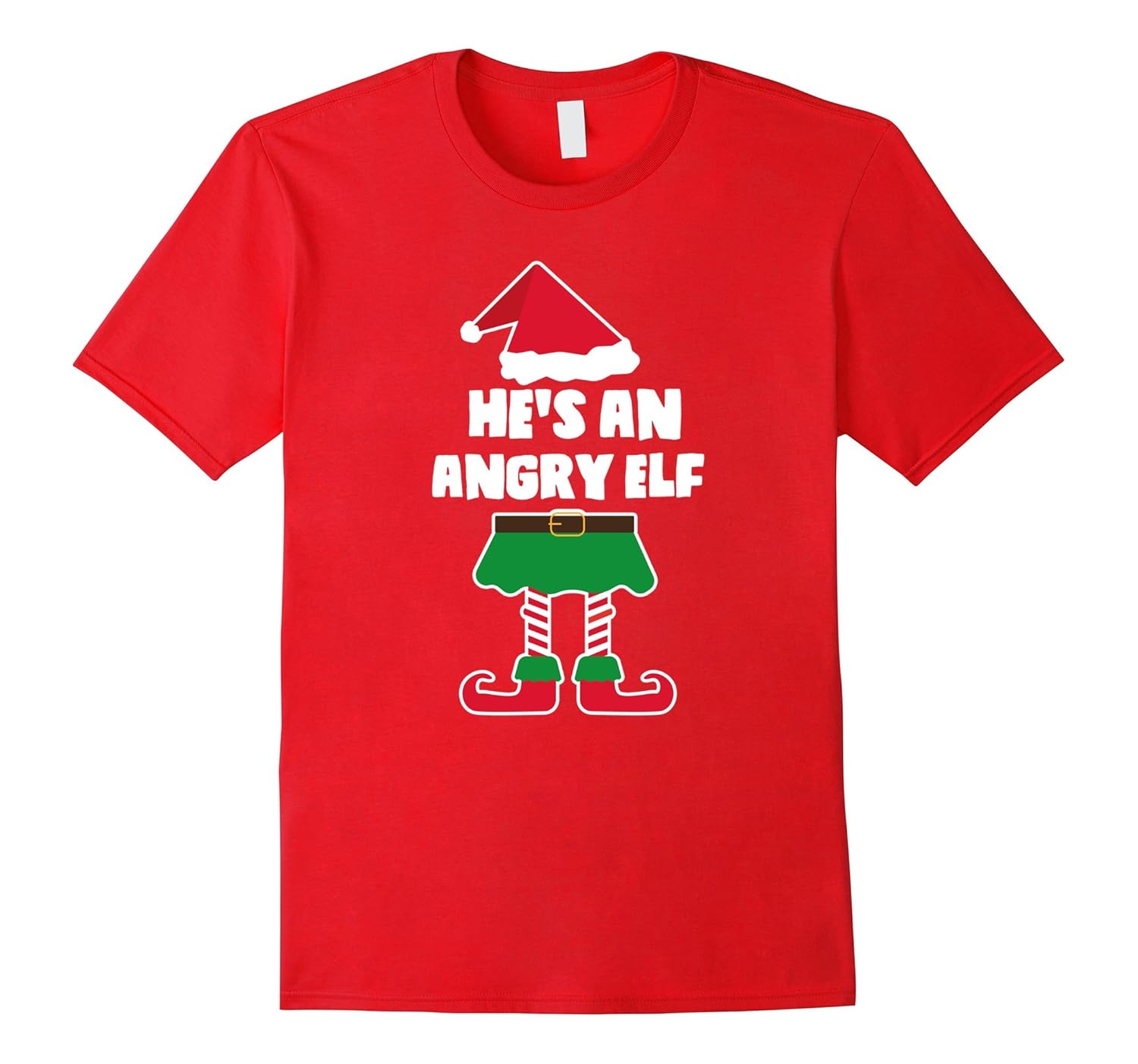 He's An Angry Elf - Funny Gift Christmas T-Shirt-FL