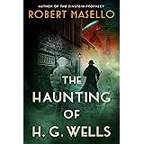 The Haunting of H. G. Wells