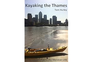 Kayaking the Thames - From a Devon Pub to the Meridian Line