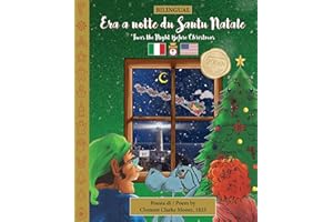 BILINGUAL 'Twas the Night Before Christmas - 200th Anniversary Edition: SALENTINO Era a notte du Santu Natale ('Twas the Nigh