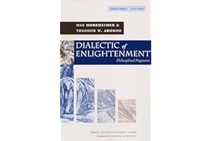 Dialectic of Enlightenment: Philosophical Fragments (Cultural Memory in the Present)