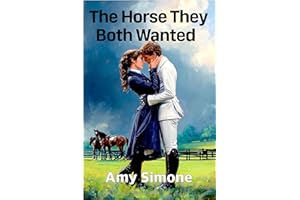 The Horse They Both Wanted (Snaffles and Scandal Book 7)