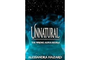 Unnatural (The Wrong Alpha Book 1)