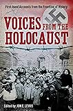 Voices from the Holocaust: First-hand Accounts from