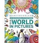 Our World in Pictures: An Encyclopedia of Everything (DK Our World in Pictures)