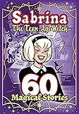 Sabrina: 60 Magical Stories