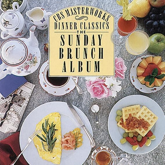 CBS Masterworks Dinner Classics Sunday Brunch Album Various, Various