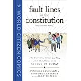 Fault Lines in the Constitution: The Graphic Novel (World Citizen Comics)