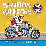 Marvelous Motorcycles (Amazing Machines)