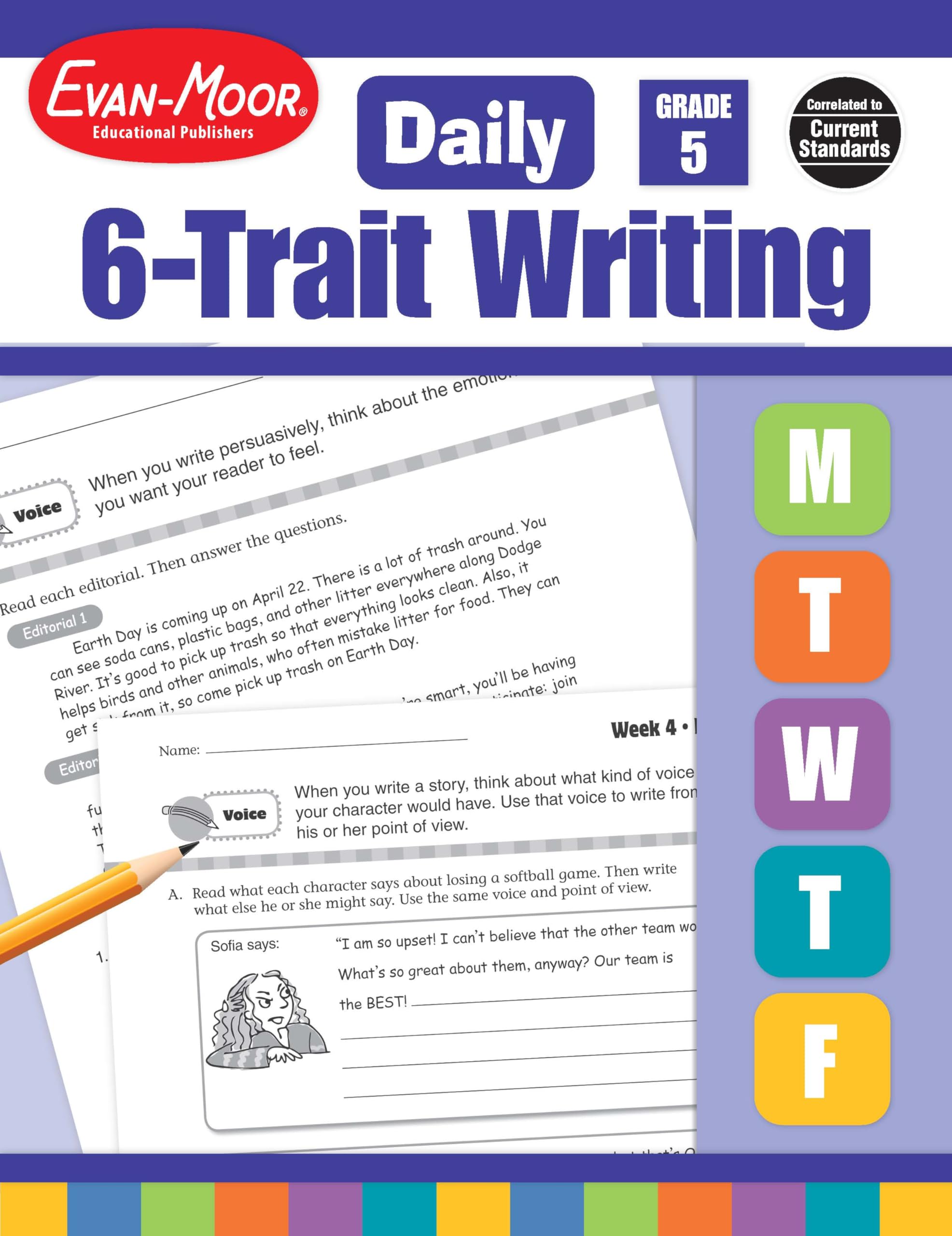 Evan-Moor Daily 6-Trait Writing, Grade 5 Homeschool and Classroom Resource Workbook, Reproducible Worksheets, Teaching Edition, Lesson Plans, Ideas, Organization, Word Choice, Sentence Fluency, Voice