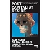 Postcapitalist Desire: The Final Lectures