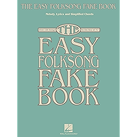 The Easy Folksong Fake Book: Over 120 Songs in the Key of C book cover The Easy Folksong Fake Book: Over 120 Songs in the Key of C book cover